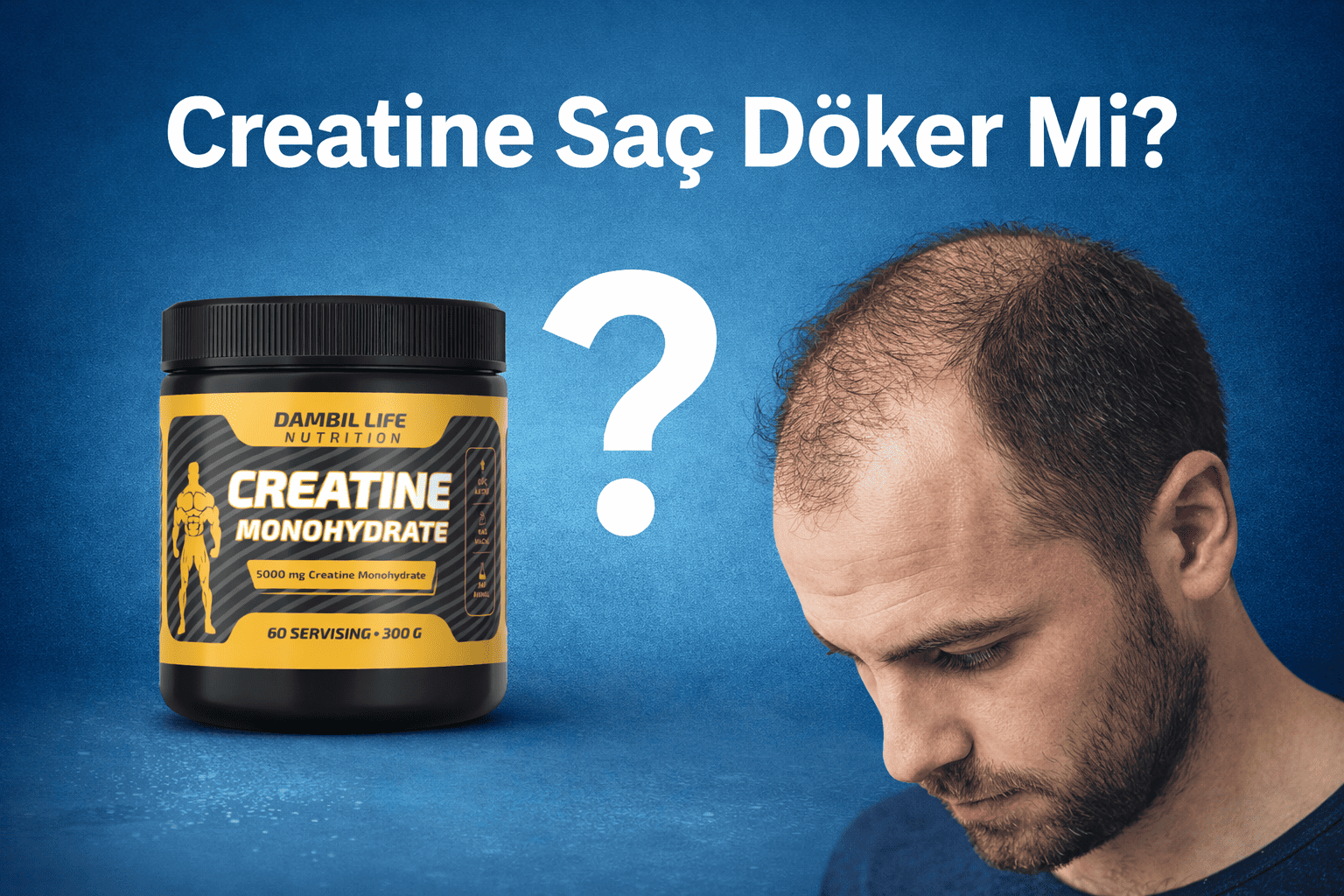 Creatine Saç Döker Mi?